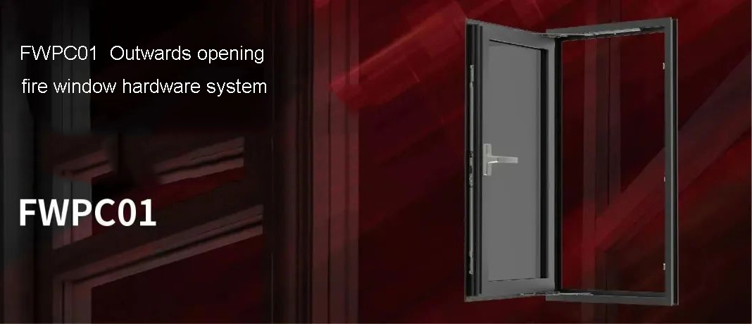 FWPC01 3H HARDWARE Outwards opening fire window hardware system FWPC01 3H HARDWARE نظام أجهزة نافذة الحريق المفتوحة للخارج